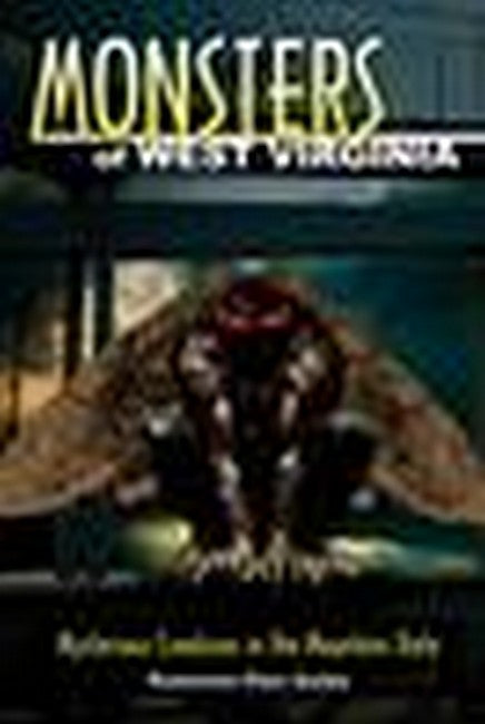 Monsters of West Virginia