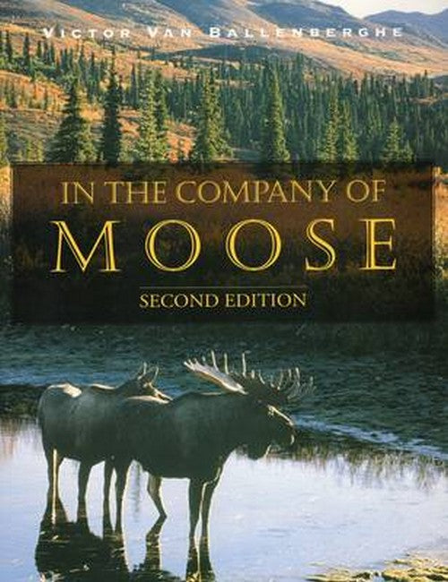 In the Company of Moose 2/e