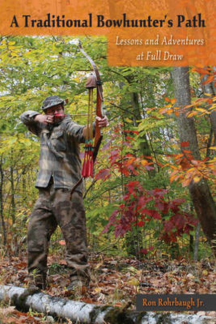 A Traditional Bowhunter's Path