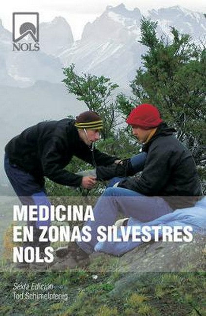 Medicina en Zonas Silvestres NOLS 6/e