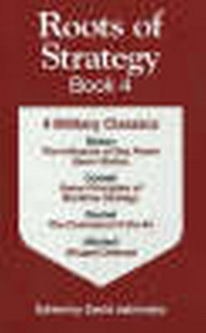 Roots of Strategy, Book Four