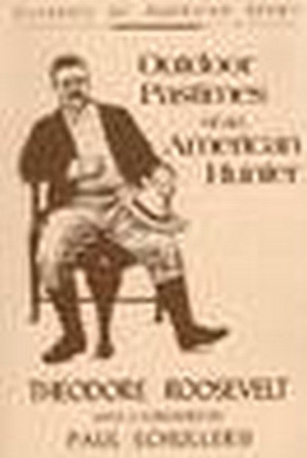 Outdoor Pastimes of an American Hunter