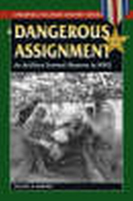A Dangerous Assignment