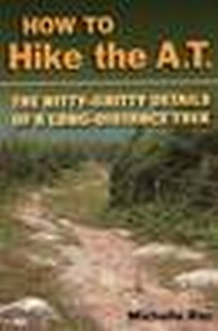 How to Hike the A.T.