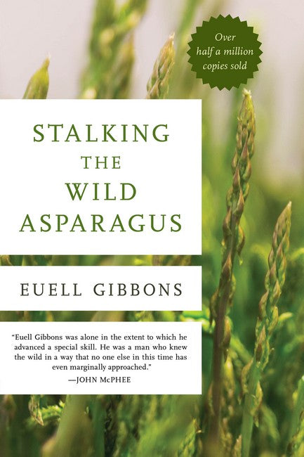 Stalking The Wild Asparagus