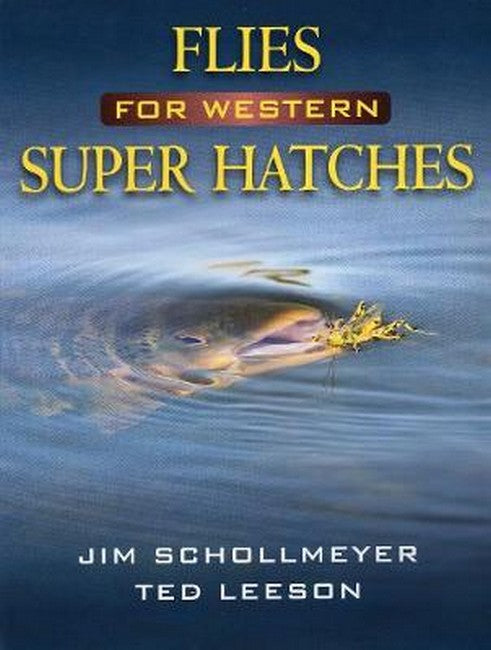 Flies for Western Super Hatches