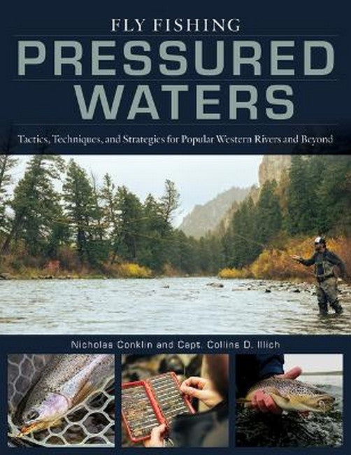 Fly Fishing Pressured Waters
