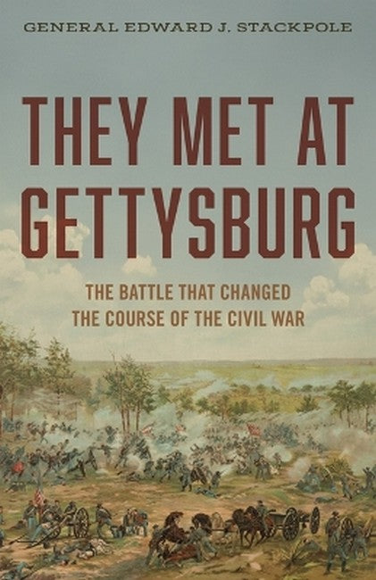 They Met at Gettysburg