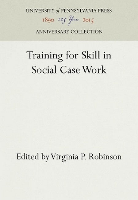Training for Skill in Social Case Work