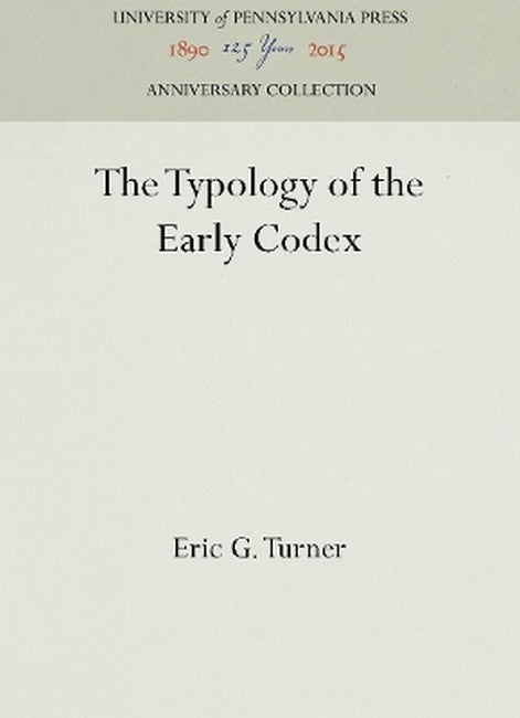 The Typology of the Early Codex