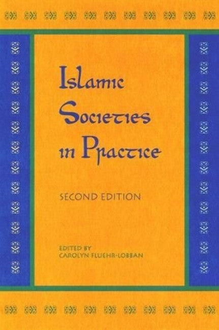 Islamic Societies in Practice