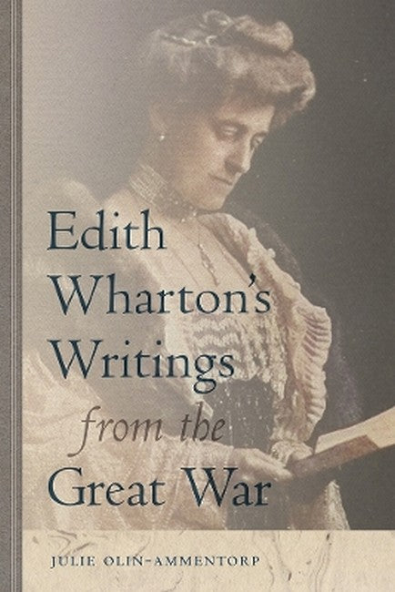 Edith Wharton's Writings from the Great War
