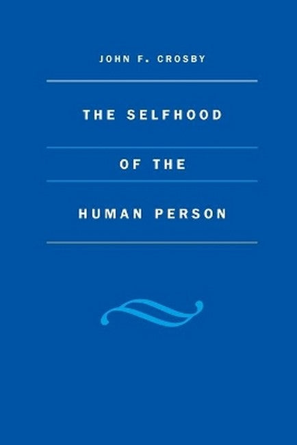 The Selfhood of the Human Person