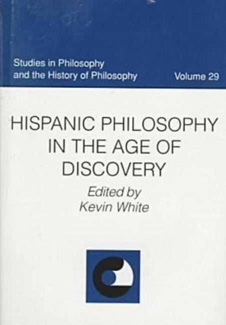Hispanic Philosophy in the Age of Discovery