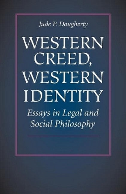 Western Creed, Western Identity