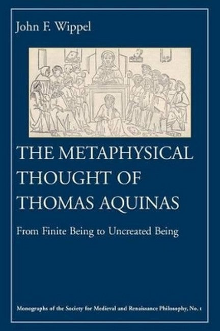 The Metaphysical Thought of Thomas Aquinas