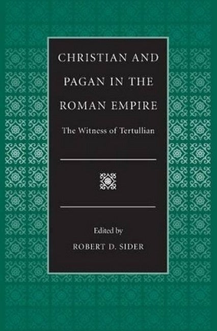Christian and Pagan in the Roman Empire