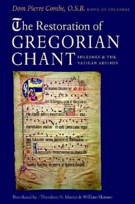 The Restoration of Gregorian Chant
