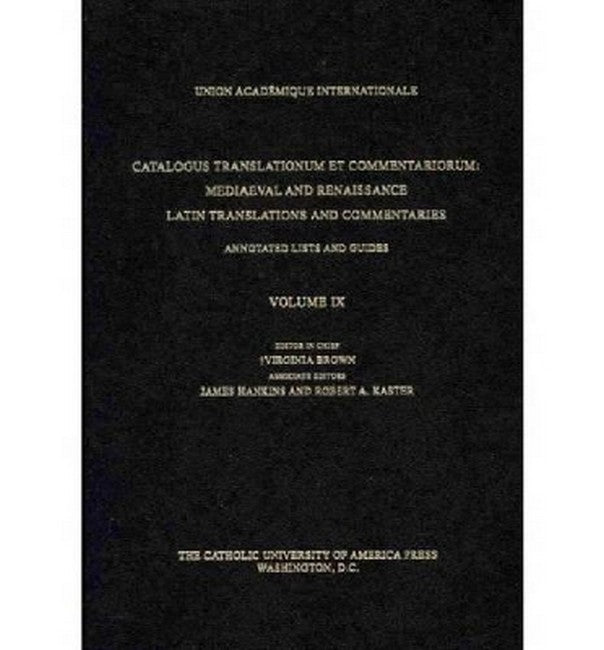 Catalogus Translationum et Commentariorum, Volume 9