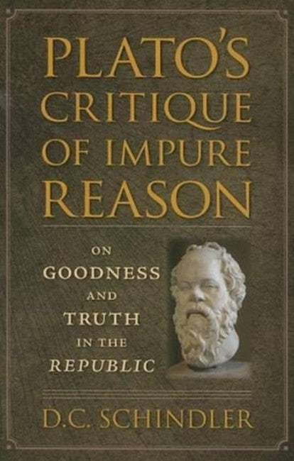Plato's Critique of Impure Reason