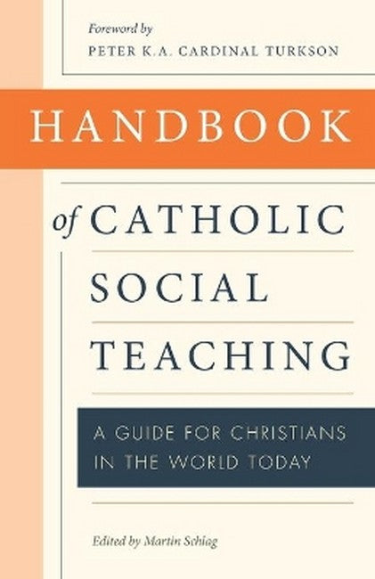 Handbook of Catholic Social Teaching