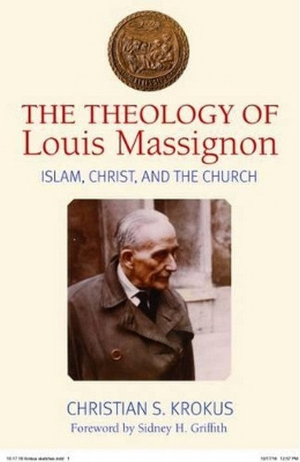 The Theology of Louis Massignon