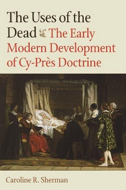 The Uses of the Dead