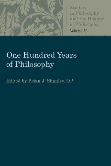 One Hundred Years of Philosophy