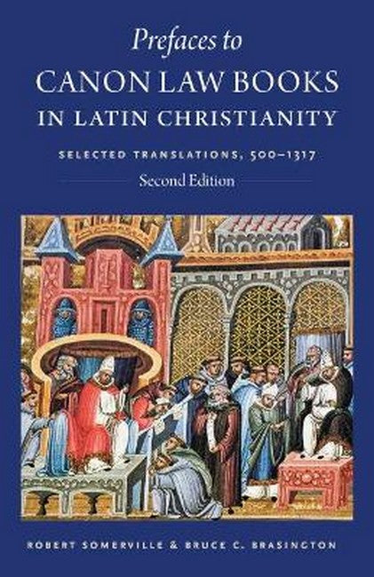 Prefaces to Canon Law Books in Latin Christianity 2/e
