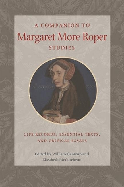 A Companion to Margaret More Roper Studies