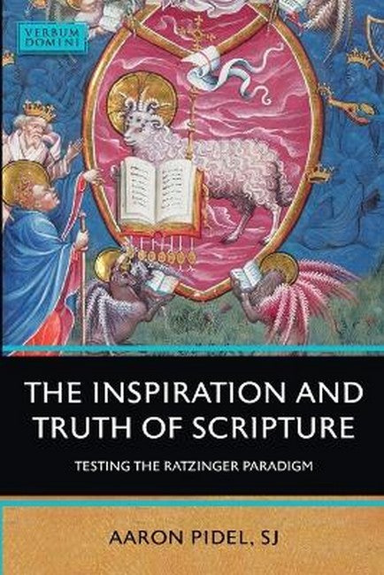 The Inspiration and Truth of Scripture