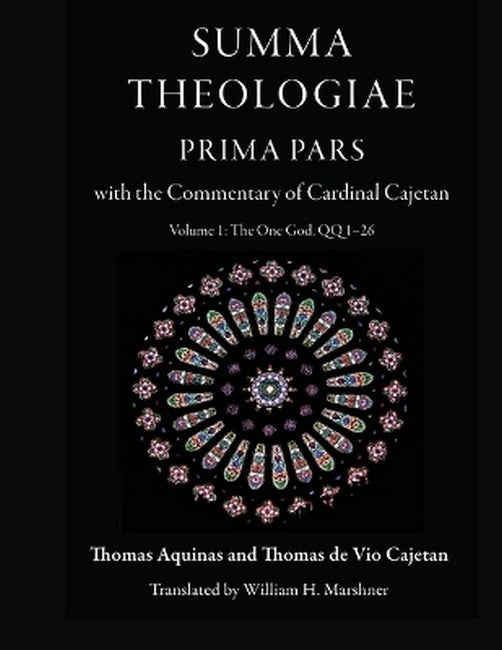 Summa Theologiae, Prima Pars: Volume 1