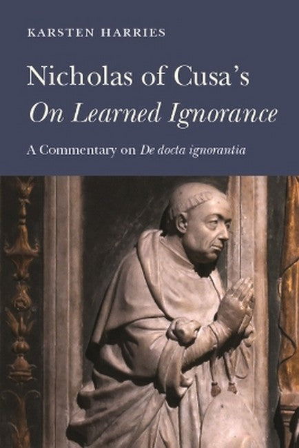 "Nicholas of Cusa's "on Learned Ignorance"