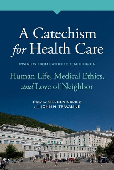 A Catechism for Health Care