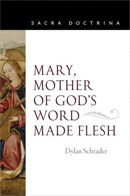 Mary, Mother of God's Word Made Flesh