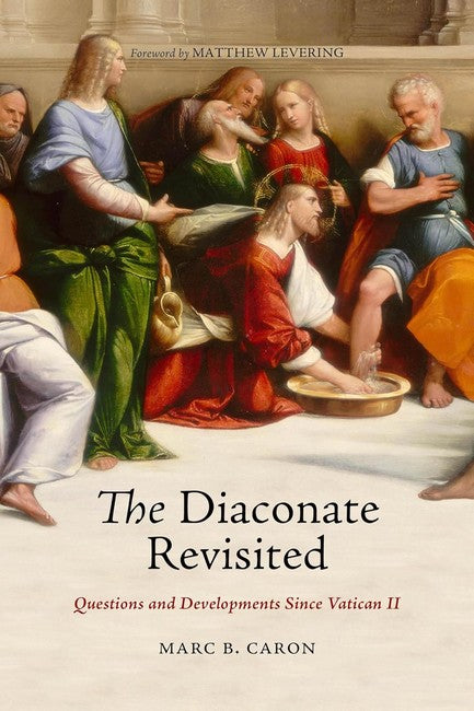 The Diaconate Revisited