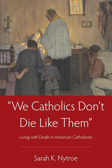 We Catholics Don't Die Like Them