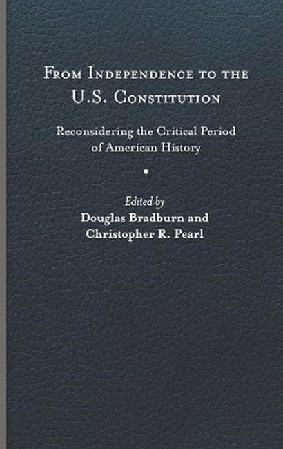 From Independence to the U.S. Constitution