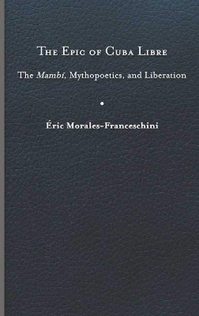 The Epic of Cuba Libre