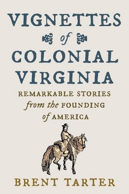 Vignettes of Colonial Virginia