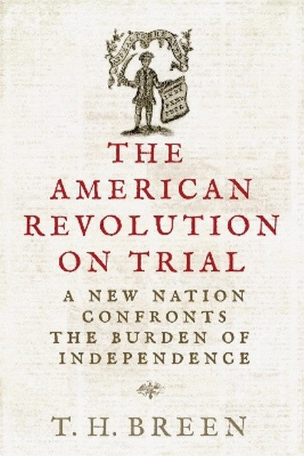 The American Revolution on Trial