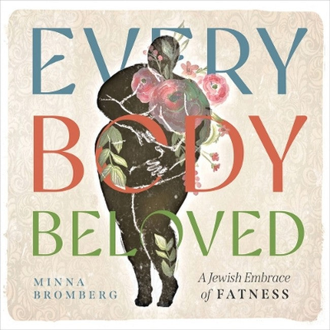 Every Body Beloved