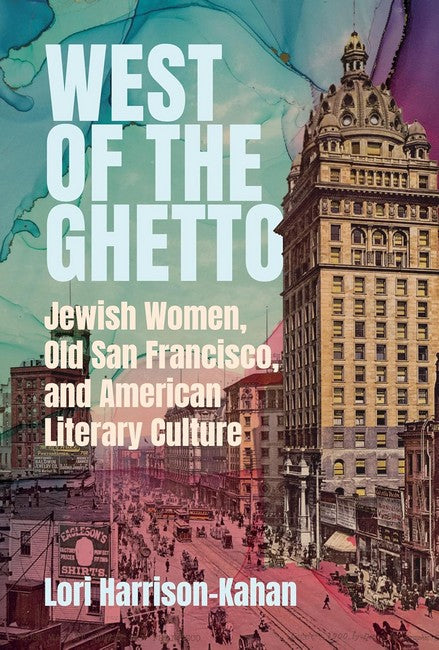 West of the Ghetto