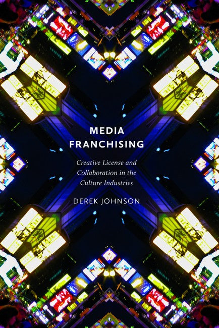 Media Franchising 3/e