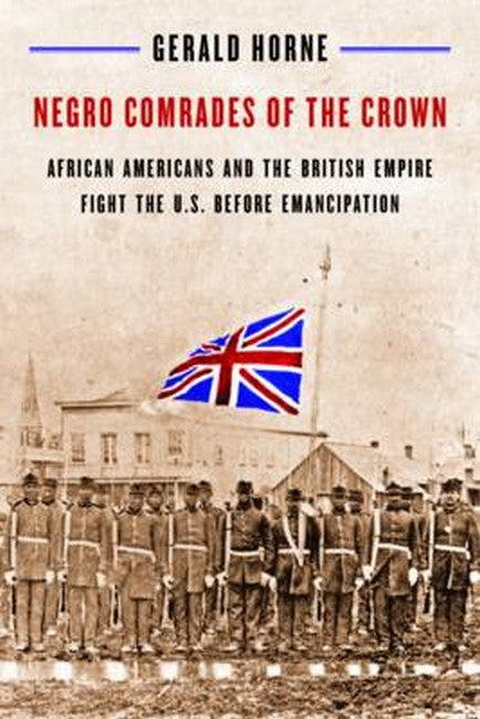 Negro Comrades of the Crown