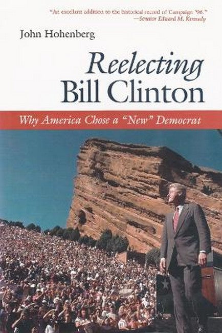 Reelecting Bill Clinton
