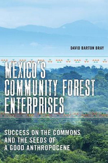 Mexico's Community Forest Enterprises