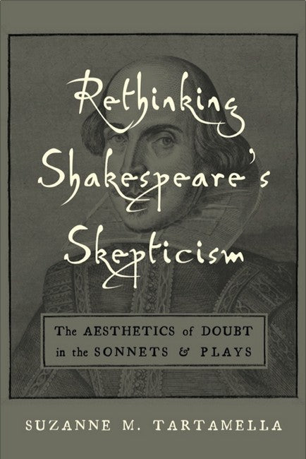 Rethinking Shakespeare's Skepticism: