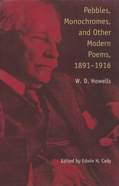 Pebbles, Monochromes and Other Modern Poems, 1891-1916