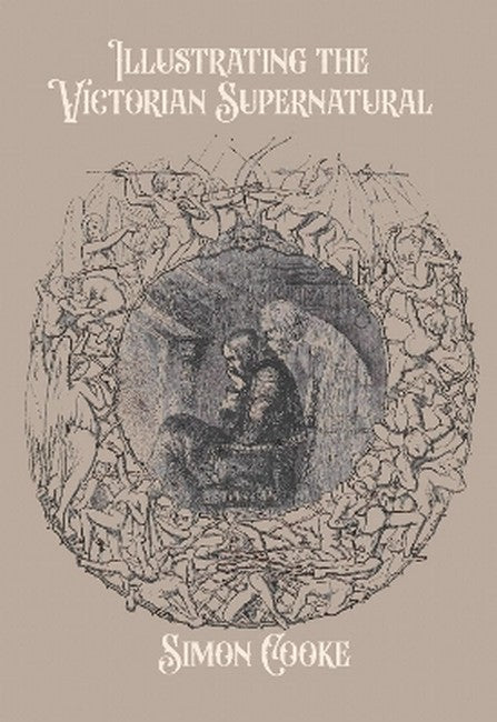 Illustrating the Victorian Supernatural